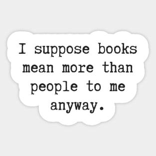 Books Mean More Sticker